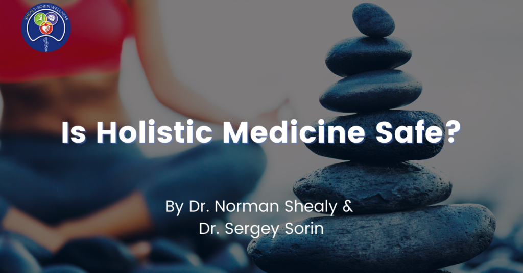 Is holistic medicine safe
