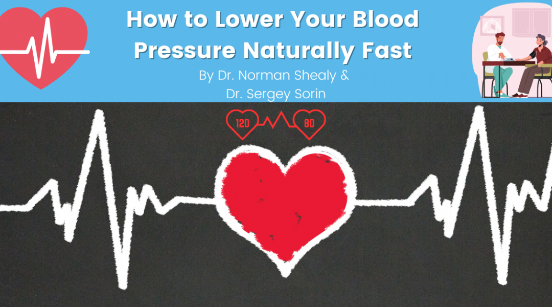 How to Lower Your Blood Pressure Naturally Fast