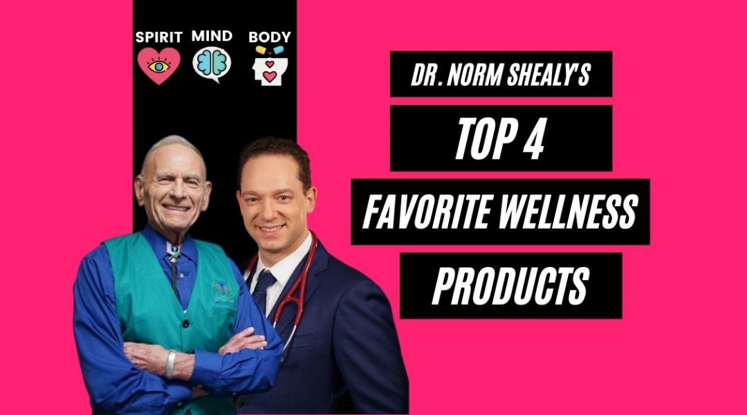 dr norm shealys favorite wellness products